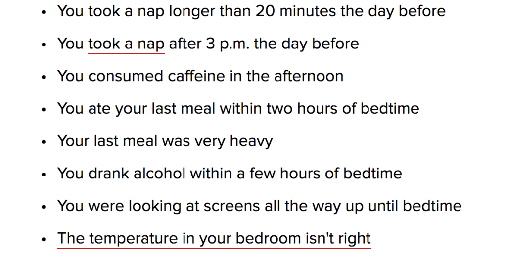 List of things that YOU did that may have caused YOU to have trouble sleeping.